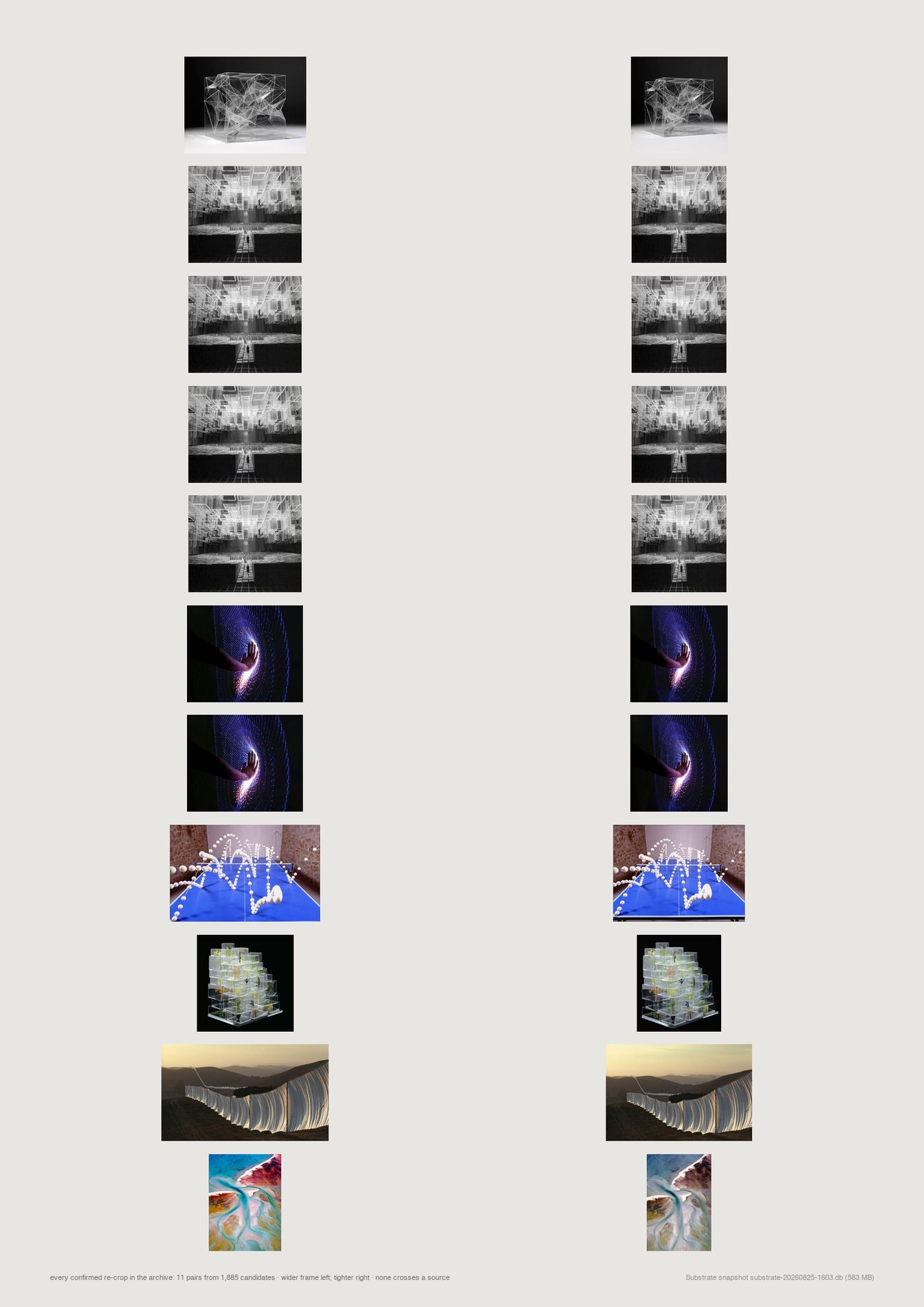 Eleven pairs of nearly identical photographs stacked down a portrait page, each pair differing only in how tightly it is framed.